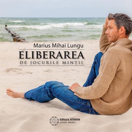 Eliberarea de jocurile min?ii