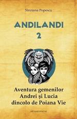 Aventura gemenilor Andrei ?i Lucia dincolo de Poiana Vie