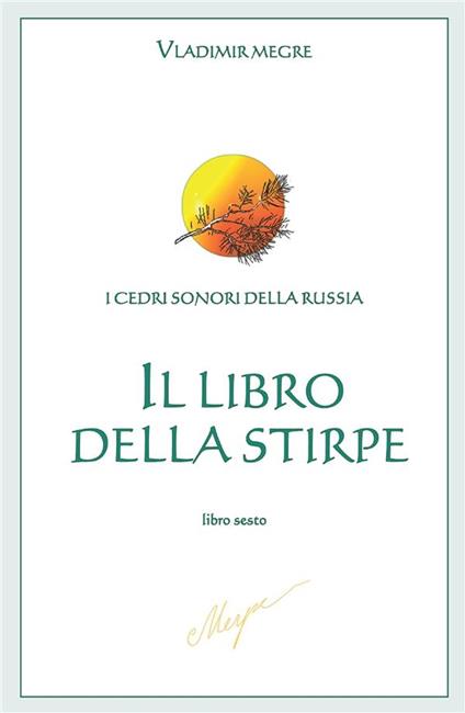 Il Libro della Stirpe - Vladimir Megre - ebook