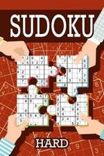 Sudoku - Hard: 200 Hard Puzzles, Sudoku Hard Puzzle Books Including Instructions and Answer Keys