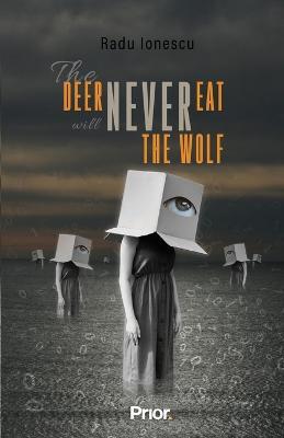 The Deer Will Never Eat The Wolf - cover