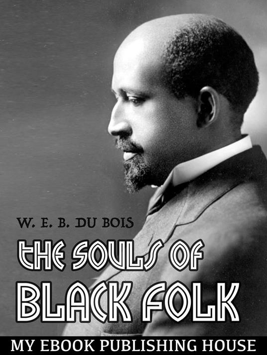 The Souls of Black Folk