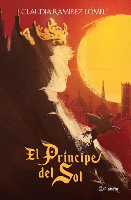 El príncipe del Sol - Claudia Ramírez Lomelí - ebook