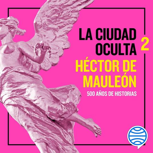 La ciudad oculta. Volumen 2
