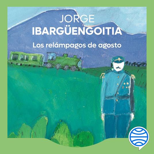 Los relámpagos de agosto