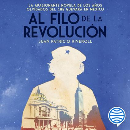 Al filo de la revolución