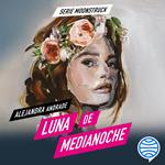 Moonstruck 1. Luna de medianoche