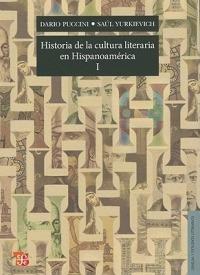 Historia de la Cultura Literaria en Hispanoamerica I - Dario Puccini,Saul Yurkievich - cover