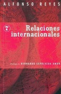 Relaciones Internacionales - Alfonso Reyes - cover