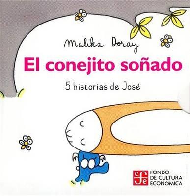 El Conejito Sonado: 5 Historias de Jose - Malika Doray - cover