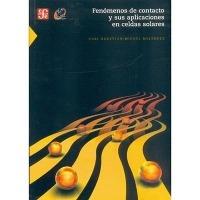 Fenomenos de Contacto y Sus Aplicaciones En Celdas Solares - Yuri G Gurevich - cover