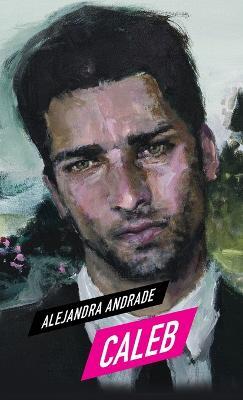 Caleb - Alejandra Andrade - cover