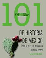 101 preguntas de historia de México