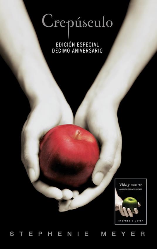 Crepúsculo. Décimo aniversario. Vida y Muerte Edición Dual - Stephenie Meyer - ebook