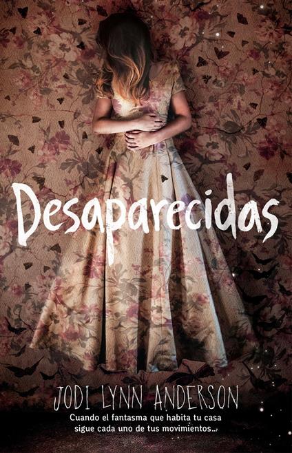 Desaparecidas - Jodi Lynn Anderson - ebook
