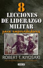8 lecciones de liderazgo militar para emprendedores