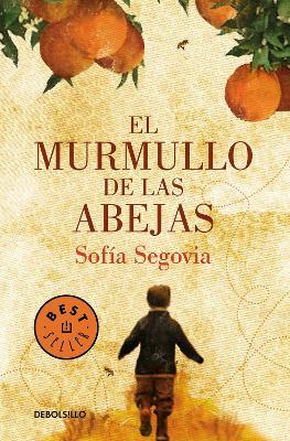 El murmullo de las abejas / The Murmur of Bees - Sofía Segovia - cover