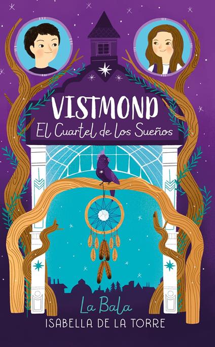 Vistmond. El cuartel de los sueños - Isabella de la Torre - ebook