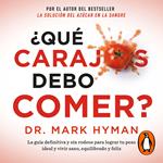 ¿Qué carajos debo comer?