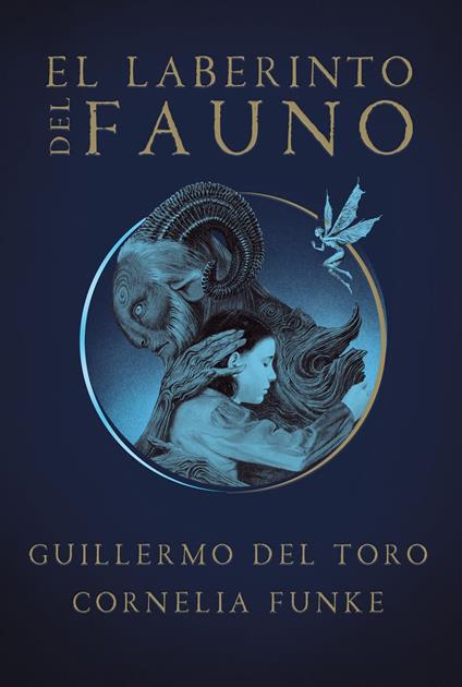 El laberinto del fauno - Guillermo Del Toro,Cornelia Funke - ebook