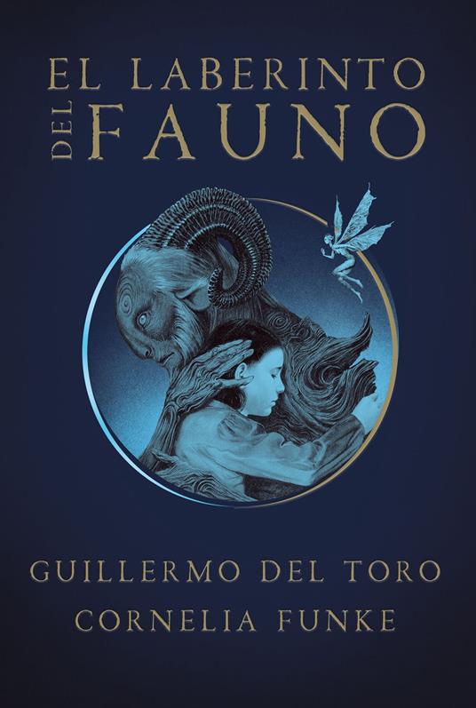 El laberinto del fauno - Guillermo Del Toro,Cornelia Funke - ebook