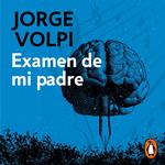 Examen de mi padre