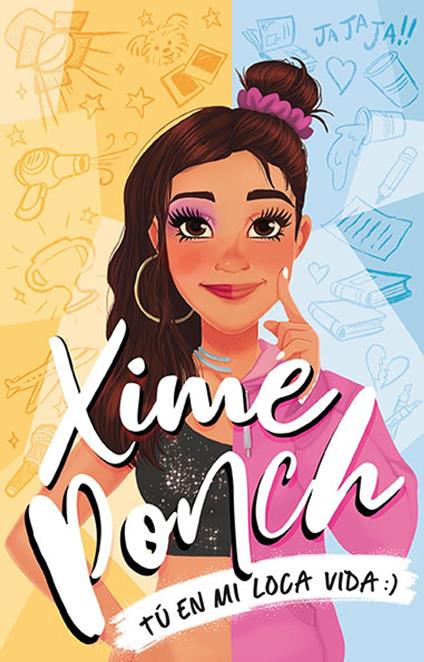 Tú en mi loca vida - XIMENA PONCE VEGA - ebook