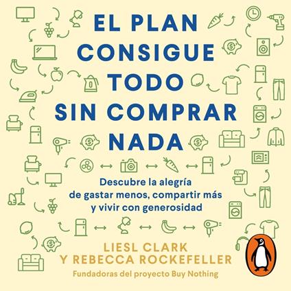 El plan consigue todo sin comprar nada