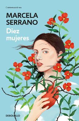 Diez mujeres / Ten Women - Marcela Serrano - cover
