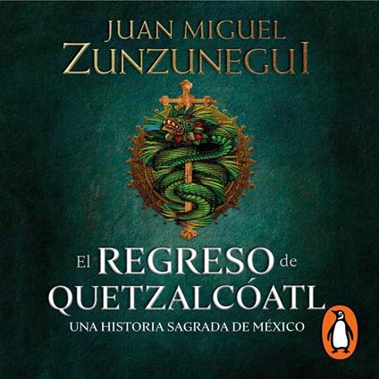 El regreso de Quetzalcóatl