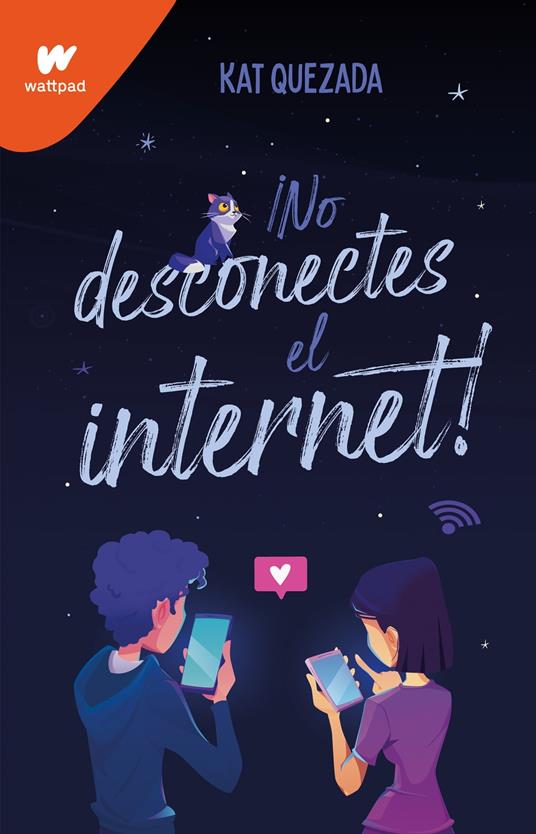 ¡No desconectes el internet! - KATIA QUEZADA CARDENAS - ebook