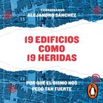 19 edificios como 19 heridas