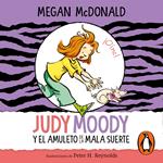 Judy Moody 11 - Judy Moody y el amuleto de la mala suerte