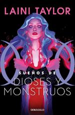 Sueños de dioses y monstuos / Dreams of Gods and Monsters