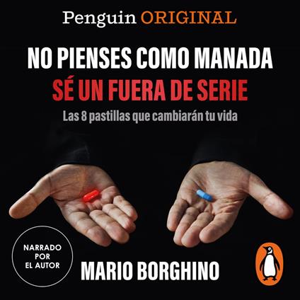 No pienses como manada, sé un fuera de serie (Penguin Originals)