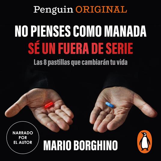 No pienses como manada, sé un fuera de serie (Penguin Originals)