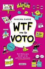 WTF con tu voto