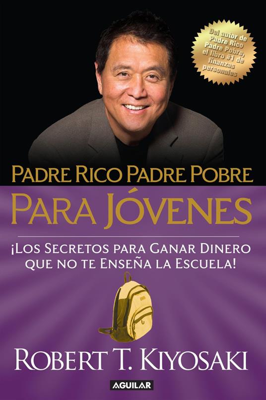 Padre rico, Padre Pobre para jóvenes - Robert T. Kiyosaki - ebook