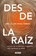 Desde la raíz