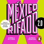 México rifado 2.0