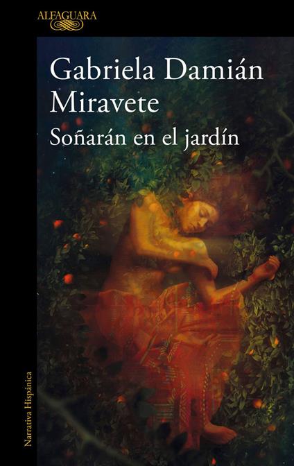 Soñarán en el jardín