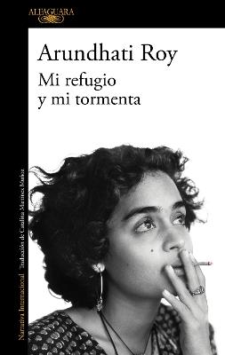 Mi refugio y mi tormenta / Mother Mary Comes to Me - Arundhati Roy - cover