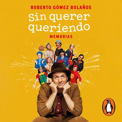 Sin querer queriendo