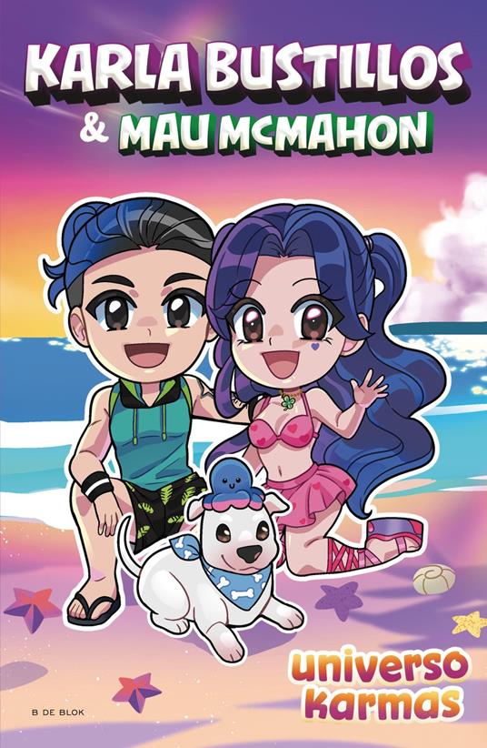 Universo Karmas - Karla Bustillos,Mau McMahon - ebook