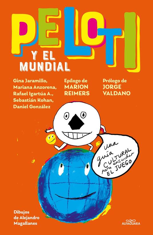 Peloti y el mundial - Mariana Anzorena,Daniel González,Rafael Igartúa A.,Gina Jaramillo - ebook