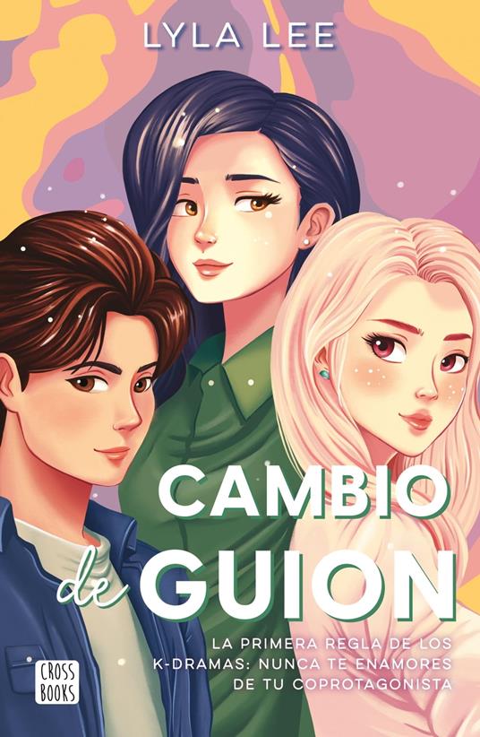 Cambio de guion - Lyla Lee - ebook