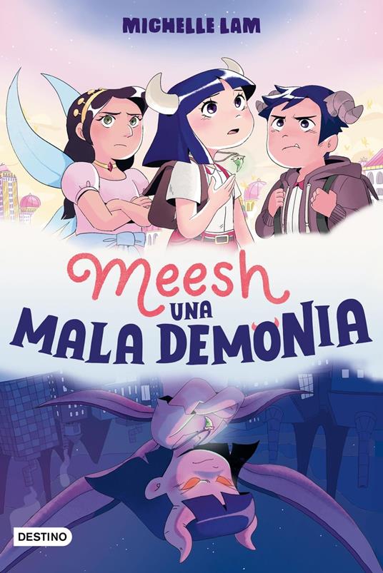 Meesh. Una Mala Demonia - Michelle Lam - ebook