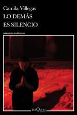 Lo demás es silencio