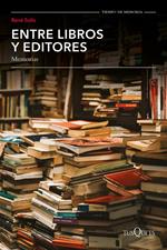 Entre libros y editores, memorias