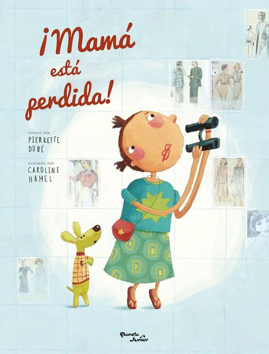 ¡Mamá está perdida! - Pierrette Dubé - ebook
